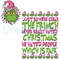 Were Clear The Grinch SVG Never Really Hated Christmas File.jpg