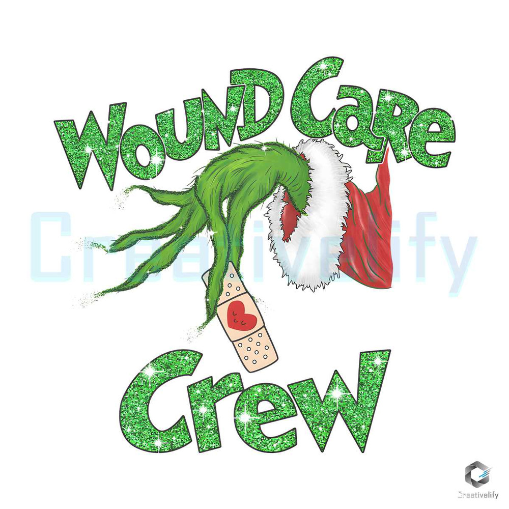 Wound Care Crew Grinch Hand PNG Merry Christmas File.jpg