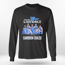 you only live once so live life to the cameron carize basketball shirt, hoodie