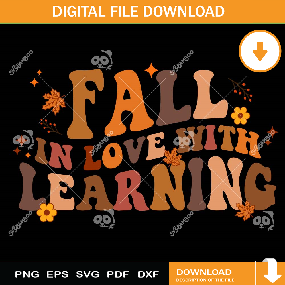 Fall In Love With Learning SVG PNG.jpg