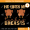 He Likes My Turkey Breasts SVG PNG.jpg