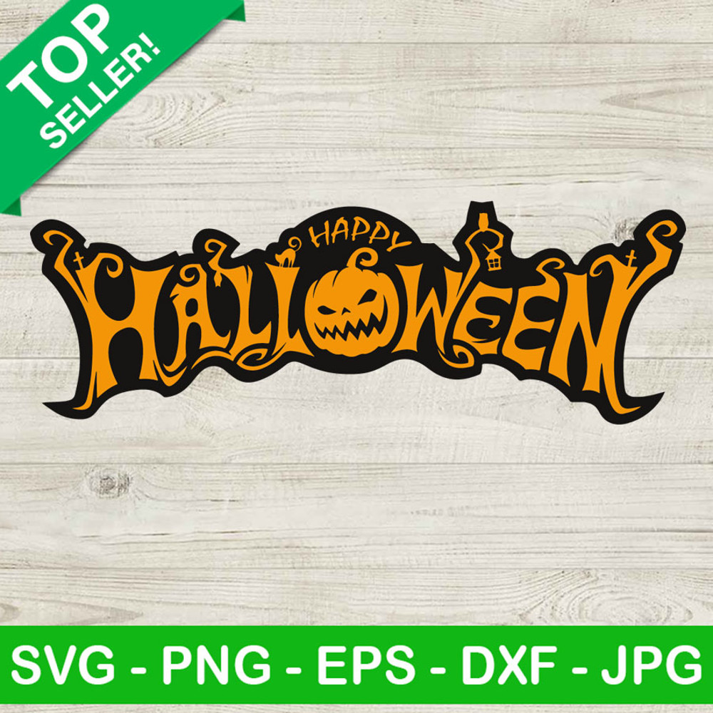 Happy Halloween SVG, Pumpkin Halloween SVG, Trick Or Treat SVG.jpg