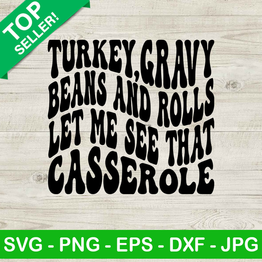 Turkey gravy beans and rolls SVG, Thanksgiving SVG, Gravy beans and rolls SVG.jpg