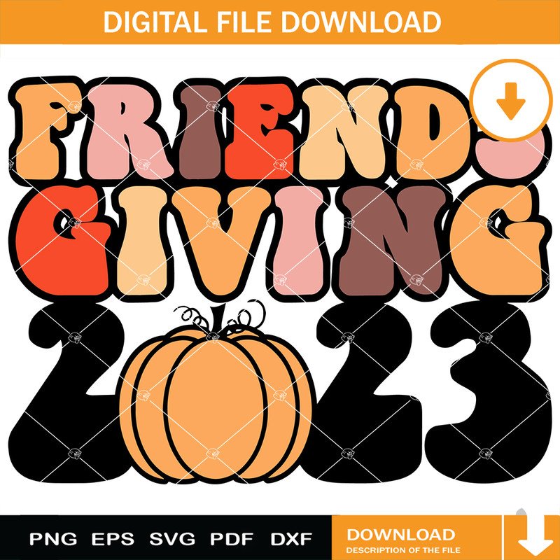 Friendsgiving 2023 Svg, Thanksgiving 2023 Svg, Retro.jpg