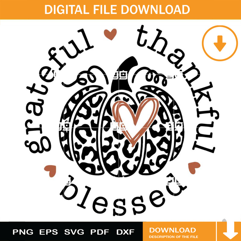 Grateful Thankful Blessed SVG, Leopard Pumpkin SVG, Thankful SVG.jpg