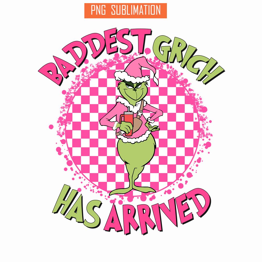 CRM08112360-Baddest grinch has arrived png.png