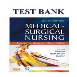 Medical-Surgical Nursing Assessment and Management of Clinical Problems 9th Edition Test Bank