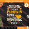 Autumn Means Pumpkin Spice And Everything Nice SVG PNG EPS DXF Silhouette Cut Files.jpg