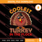 Coolest Turkey In The Flock Thanksgiving SVG PNG EPS DXF Silhouette Cut Files.jpg