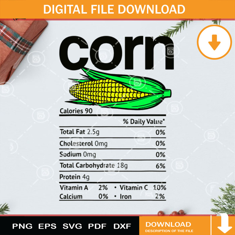 Corn Nutrition Facts Thanksgiving Halloween SVG, Corn Nutrition SVG, Thanksgiving SVG, Corn SVG Cricut Digital Download.jpg
