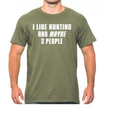 hunting t shirt men,funny joke hunting shirt,dad hunter humor tshirt with sayings, rude offensive gifts for hunters, i l