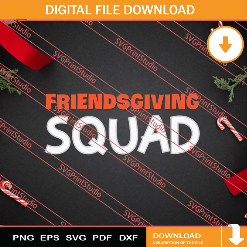 Friendsgiving Squad Thanksgiving SVG PNG EPS DXF Silhouette Cut Files.jpg