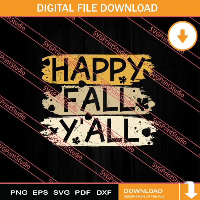 Happy Fall Y'all Thanksgiving Day SVG PNG EPS DXF Silhouette Cut Files.jpg