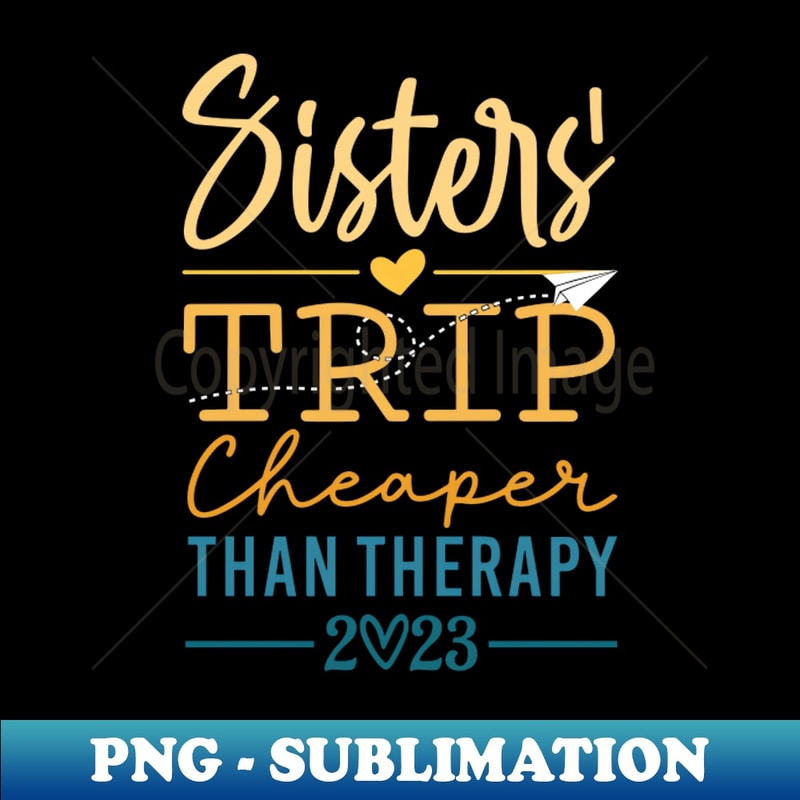 EK-20231120-66585_Sisters Trip Cheaper Than Therapy 2688.jpg