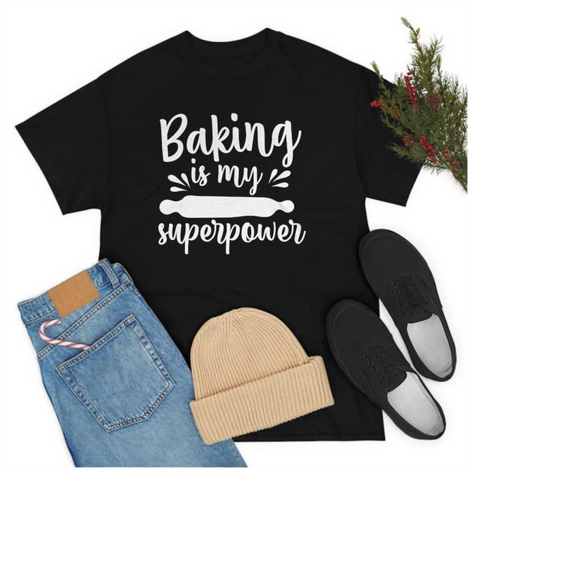 MR-20112023182016-baking-is-my-superpower-baking-shirt-gift-for-baker-baking-image-1.jpg