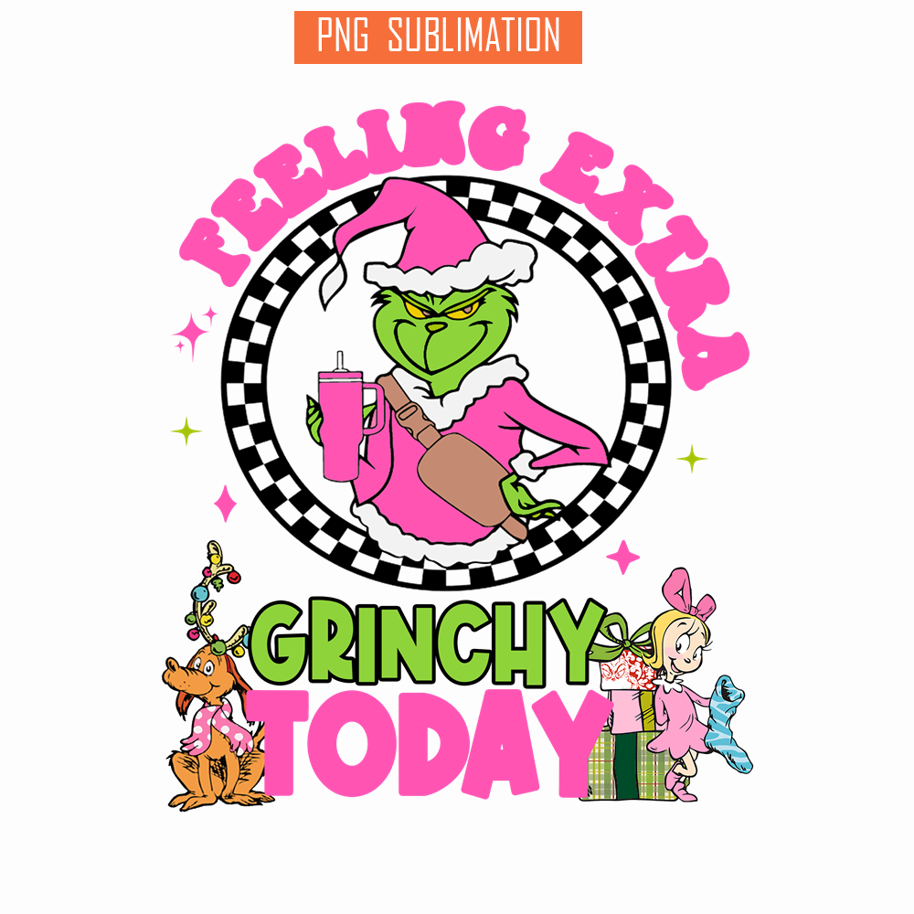 CRM13112374-Feeling Extra Grinch Today PNG, Christmas Tree PNG, Grinch Era PNG.png