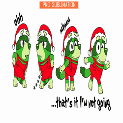 that's it i'm not going blueymas png