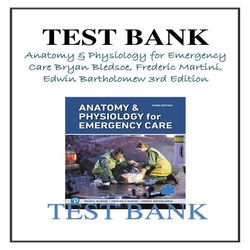 Anatomy & Physiology for Emergency Care, 3rd Edition (Bledsoe) Test Bank