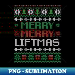 merry merry liftmas - artistic sublimation digital file - revolutionize your designs
