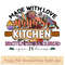 Made with love nana's kitchen.jpg