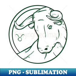 Taurus - Premium Sublimation Digital Download - Unleash Your Inner Rebellion