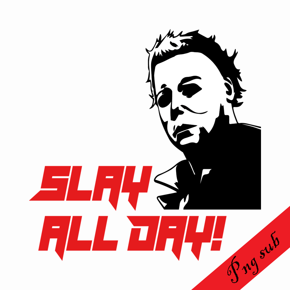 HLW1808231233-Slay all day svg.png