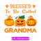 HLW1808231254-Blessed to be called grandma svg.png