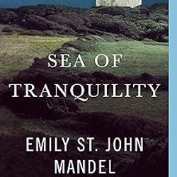 Sea of Tranquility: A novel sst