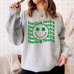 feeling lucky sweat, lucky sweatshirt, st patrick's day , shamrock sweatshirt, st patty's day tee