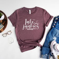 lake junkies shirt, adventure shirt, lake life tee, lake vibes shirt, lake t-shirt, lake trip t-shirt, gift for lake lov