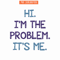 TLS13112343-The Problems SVG PNG DXF EPS PDF, Say Hi SVG, Here is The Problems SVG.png