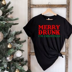 merry drunk i'm christmas shirt, christmas drinking shirt, funny christmas shirt, holiday shirt, funny christmas gift