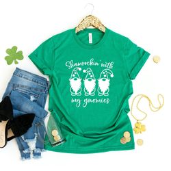 shamrockin' with my gnomies shirt, st patrick's day shirt, st patricks day gift, shamrock shirt, gnomies t-shirt
