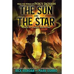 Sun and the Star, The: A Nico di Angelo Adventure