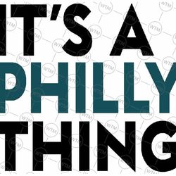 it's a philly thing pullover svg, philadelphia svg, philadelphia png, its a philly thing cut files, valentine day. digit