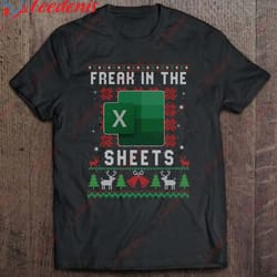 freak in the sheets excel ugly christmas shirt, funny kids christmas shirts family wear love, share beauty