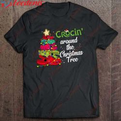 crocs christmas tree crocin around the christmas tree shirt, christmas family sweatshirts funny wear love, share beauty