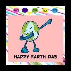 happy earth dab, earth day, earth svg, happy earth, earth day svg,earth gift, earth shirt,trending svg for silhouette, f