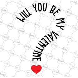 Will You Be My Valentine Heart Valentine's Day Svg, Valentine's Day Cut File, Valentines Day Svg, Digital Download