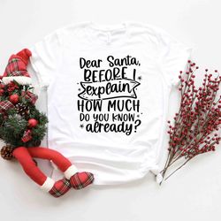 dear santa shirt, funny christmas shirt, naughty joyful mistletoe blessing friends snow noel shirt, christmas winter shi