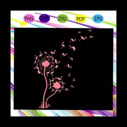 dandelion flower flamingo, flamingo svg, flamingo, flamingo birthday, flamingo anniversary, flamingo lover svg, flamingo