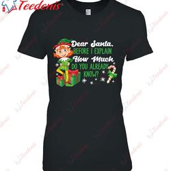 funny christmas dear santa how much do you know shirt, christmas sweaters mens sale wear love, share beauty