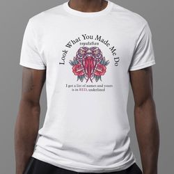 look what you made me do taylor swift song the eras tour t-shirt