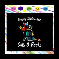 easily distracted by cats & books, cat svg, cat, cat lover, cat lover gift, funny cat, book svg, book lover, cats & book