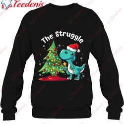 funny christmas gift struggling t rex xmas tree dinosaur t-shirt, family christmas shirts 2027  wear love, share beauty