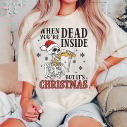 dead inside but it's christmas shirt, funny skeleton t-shirt, skeleton christmas t-shirt, iprintasty christmas, christma