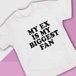 my ex is my biggest t-shirt, ladies tee