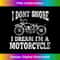 DJ-20231121-2708_I Don't Snore I Dream I'm A Motorcycle - Loud Biker 0223.jpg