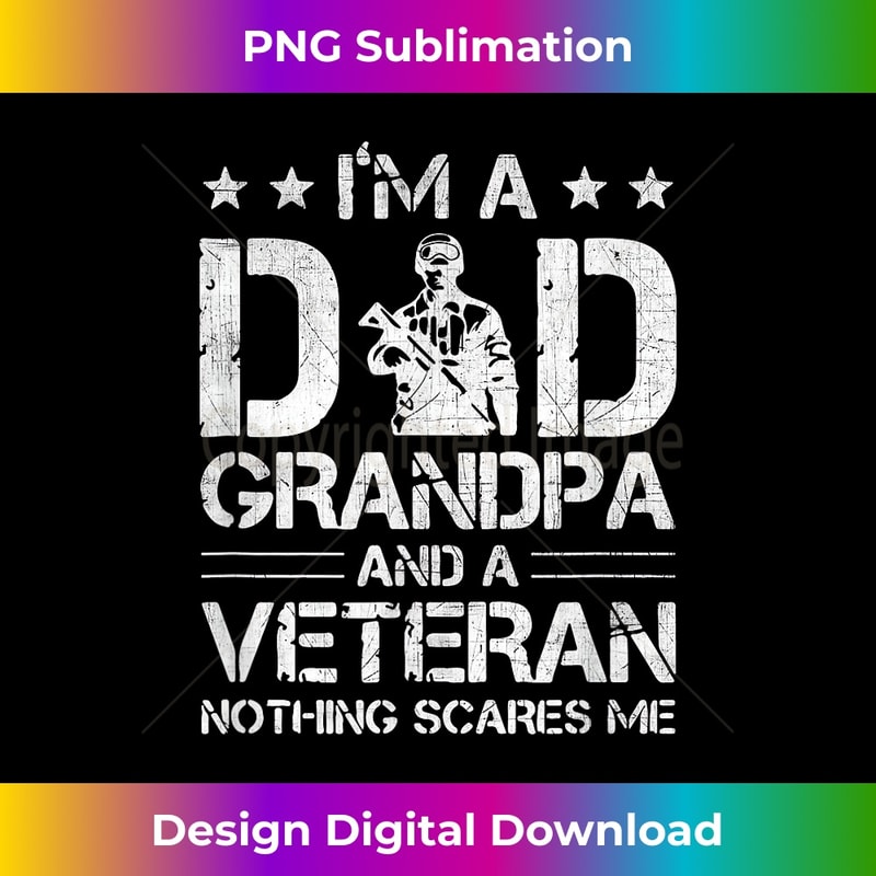 ZO-20231121-2878_I'm a Dad Grandpa and a Veteran Nothing Scares Me 0253.jpg