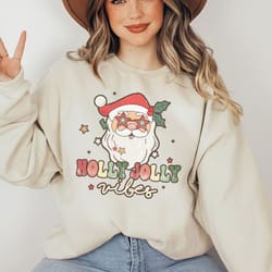 holly jolly vibes christmas sweatshirt, holiday sweatshirt women's, holiday sweatshirt, funny christmas sweatshirt, ipri